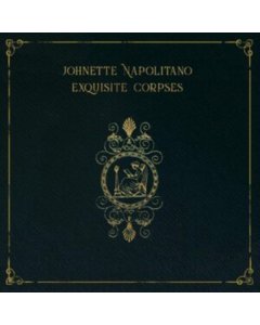 NAPOLITANO,JOHNETTE - EXQUISITE CORPSES