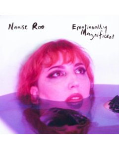 ROO,NAOISE - EMOTIONALLY MAGNIFICENT