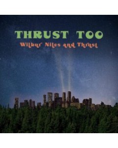 NILES,WILBUR - THRUST TOO