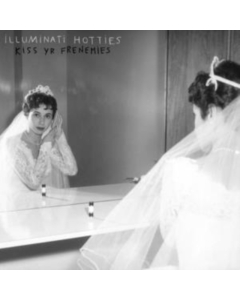 ILLUMINATI HOTTIES - KISS YR FRENEMIES (RANDOM RECYCLED MIXED VINYL)