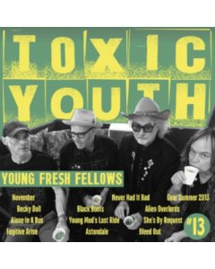 YOUNG FRESH FELLOWS - TOXIC YOUTH