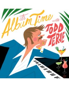 TERJE,TODD - IT'S ALBUM TIME