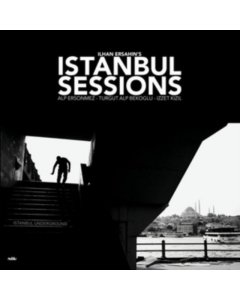 ERSAHIN,ILHAN - ISTANBUL SESSIONS: ISTANBUL UNDERGROUND