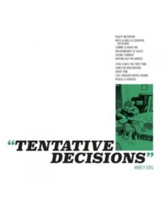 ERG,MIKEY - TENTATIVE DECISIONS
