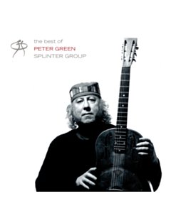 Very Best Of Peter Green'S Splinter Group - Peter Green
