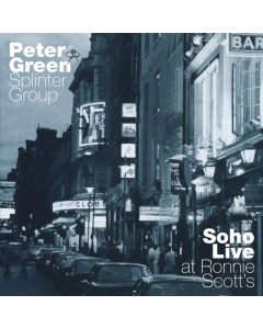 GREEN,PETER SPLINTER GROUP - SOHO LIVE - AT RONNIE SCOTTS (2LP)