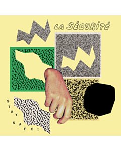 Stay Safe! - La Securite