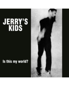 JERRY'S KIDS - IS THIS MY WORLD/BOSTON NOT L.A. FULL SESSION