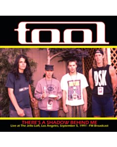 Theres A Shadow Behind Me - Live At The Jello Loft. Los Angeles. September 5. 1991 - Fm Broadcast - Tool