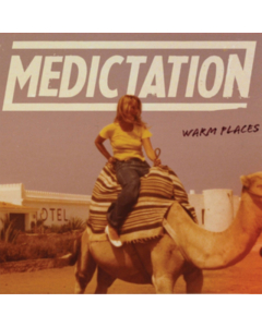 MEDICTATION - WARM PLACES