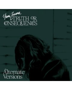 YUMI ZOUMA - TRUTH OR CONSEQUENCES - ALTERNATE VERSIONS