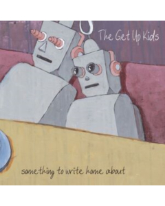 GET UP KIDS - SOMETHING TO WRITE HOME ABOUT (25TH ANNIVERSARY/COLOR VINYL)