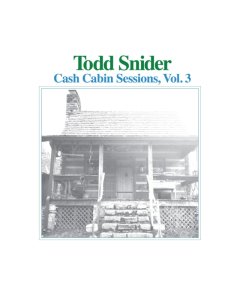 SNIDER,TODD - CASH CABIN SESSIONS, VOL. 3