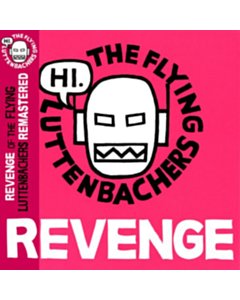 Revenge Of The Flying Luttenbachers Remastered (Colored Vinyl) - Flying Luttenbachers