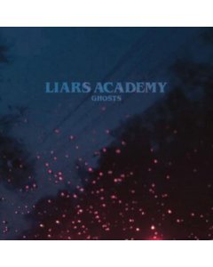 Ghosts - Liars Academy