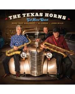 TEXAS HORNS - GET HERE QUICK