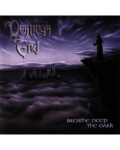 DESTINYâ€™S END - BREATHE DEEP THE DARK