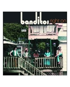 Banditos - Right On (Bright Gold Vinyl) (I)