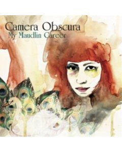 CAMERA OBSCURA - MY MAUDLIN CAREER