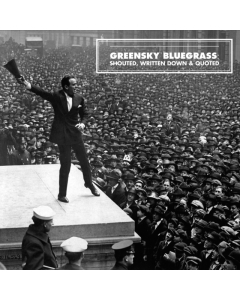 Greensky Bluegrass - Shouted Written Down & Quoted