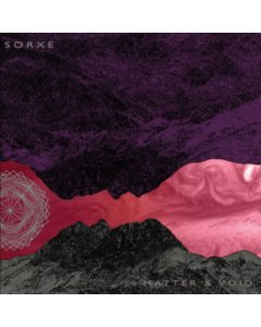 SORXE - MATTER & VOID (CLEAR VIOLET SWIRL VINYL)