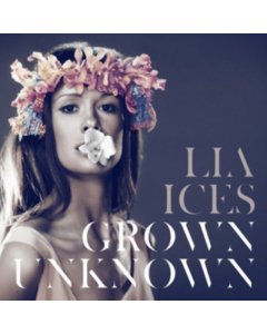 ICES,LIA - GROWN UNKNOWN