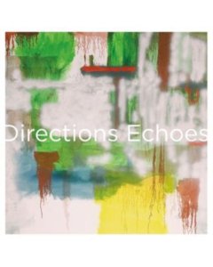 DIRECTIONS - ECHOES (ANNIVERSARY EDITION)