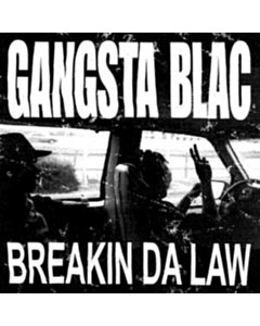 Breakin Da Law (Galaxy Grape Colored Vinyl) - Gangsta Blac