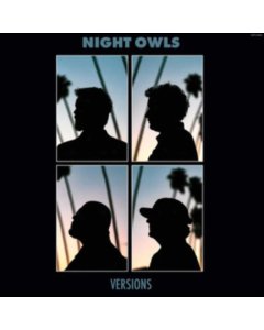 NIGHT OWLS - VERSIONS