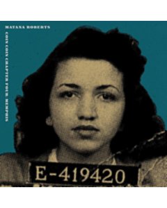 Coin Coin Chapter Four: Memphis (180G) - Matana Roberts