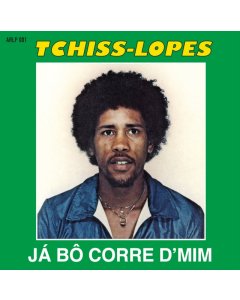 LOPES,TCHISS - JA BO CORRE DÃ¢Â€Â™MIM
