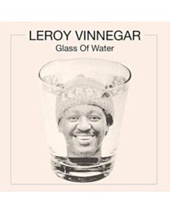 Glass Of Water - Leroy Vinnegar