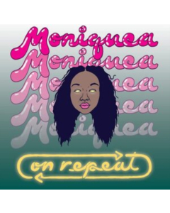 MONIQUEA - ON REPEAT