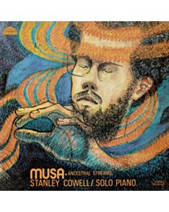 Musa: Ancestral Streams - Stanley Cowell
