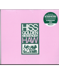 HISS GOLDEN MESSENGER - HAW
