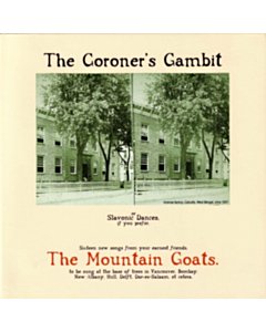 MOUNTAIN GOATS - CORONER'S GAMBIT (REISSUE)
