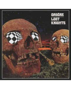 ORGONE - LOST KNIGHTS