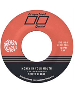 Money In Your Mouth / Miss Me - Stereo League