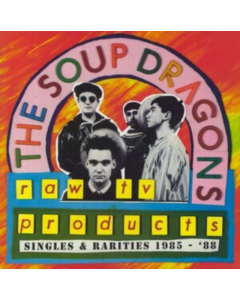 Soup Dragons - Raw Tv Products - Singles & Rarities 1985-88 (Green Vinyl) (I)