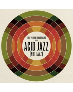 VARIOUS ARTISTS - EDDIE PILLER & DEAN RUDLAND PRESENT: ACID JAZZ (NOT JAZZ)