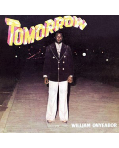 ONYEABOR,WILLIAM - TOMORROW