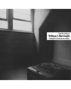 Burroughs,William S. - Nothing Here Now But The Recordings (White Vinyl)