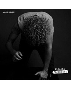 Midlife Priceless - Mark Bryan