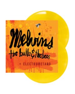 MELVINS - BULLS & THE BEES / ELECTRORETARD (2LP/CANARY YELLOW VINYL)