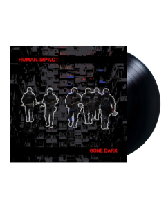 HUMAN IMPACT - GONE DARK