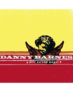 Dirt On The Angel (2Lp/180G) - Danny Barnes