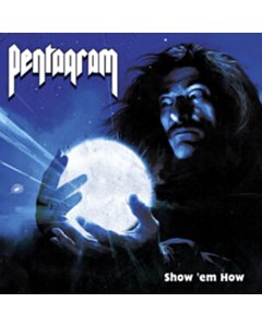 Show Em How (Royal Blue Vinyl) - Pentagram