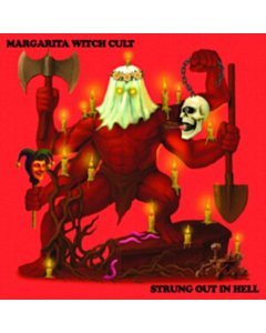 Strung Out In Hell (Gold Vinyl) - Margarita Witch Cult