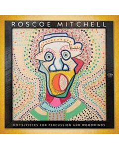 MITCHELL,ROSCOE - DOTS / PIECES FOR PERCUSSION & WOODWINDS