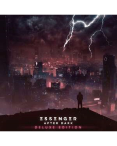 ESSENGER - AFTER DARK (DELUXE) (2LP)